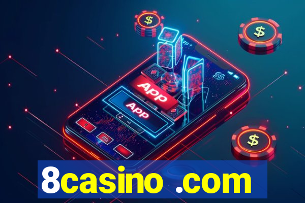 8casino .com